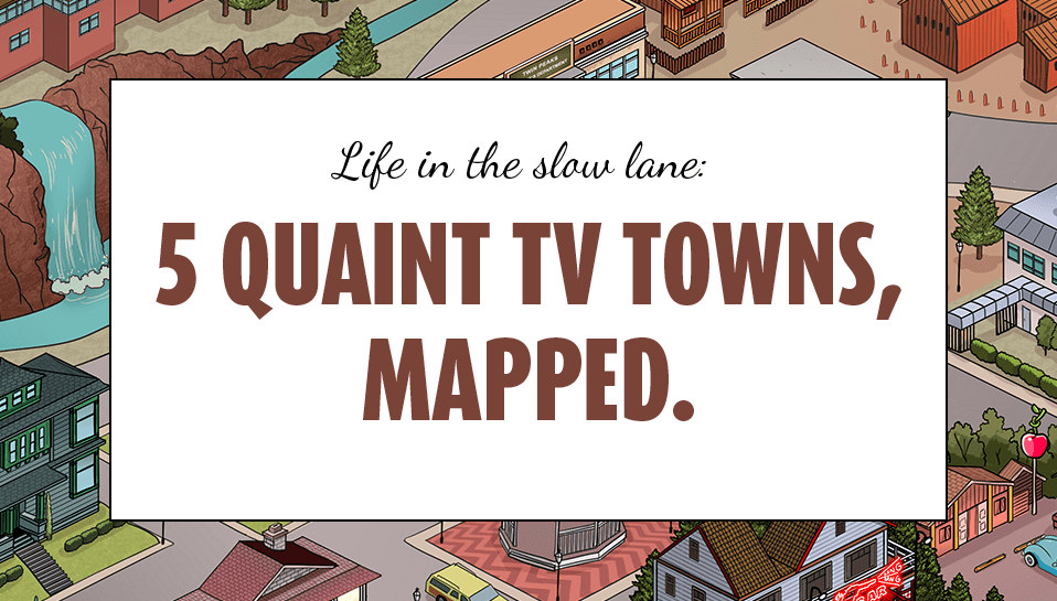 Life in the Slow Lane: 5 Quanit TV towns, mapped