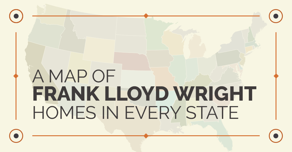 Frank Lloyd Wright Houses Map A Map Of Frank Lloyd Wright Homes In (Nearly) Every State - Homeadvisor