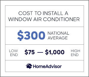 the cost to install a window ac is $300, or $75 to $1,000.