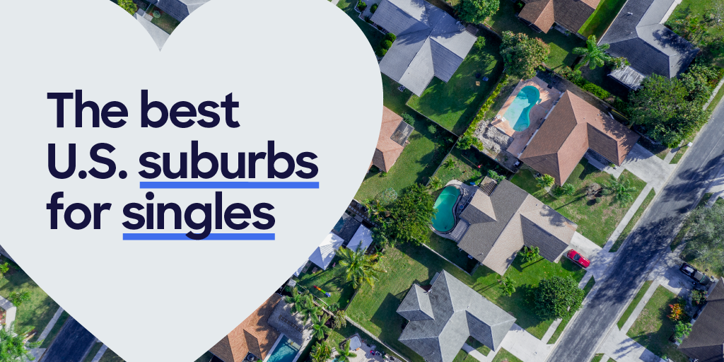 Title graphic for The Best Suburbs for Singles in the U.S.